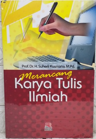 Merancang Karya Tulis Ilmiah